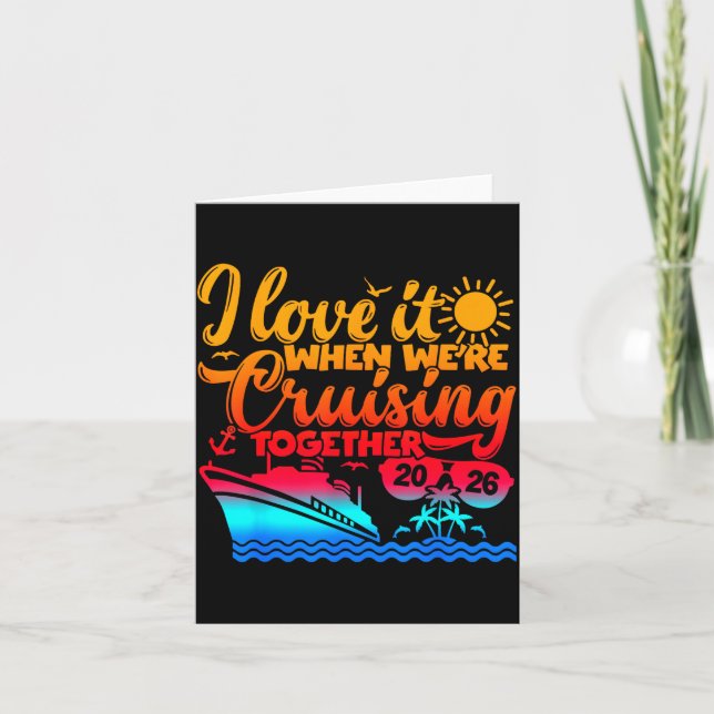 Family Cruise 2026 I Love It When We're Cruisin' T Kort (Framsida)
