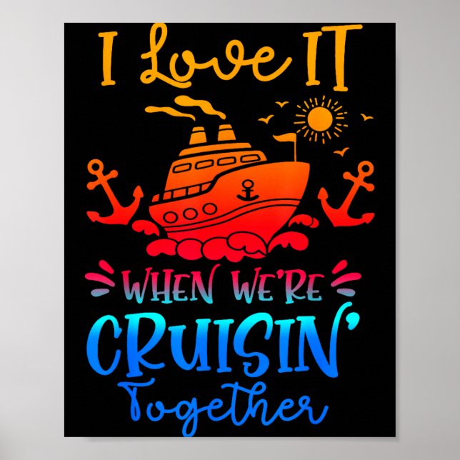 Family Cruise 2026 I Love It When We're Cruisin' T Poster (Framsidan)