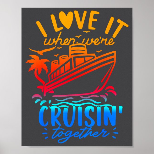 Family Cruise 2026 I Love It When We're Cruisin' T Poster (Framsidan)