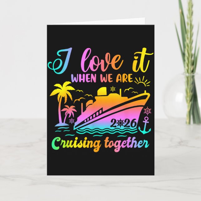 Family Cruise 2026 I Love It When Were Cruisin Tog Kort (Framsida)