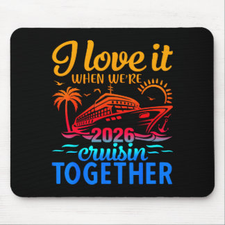 Family Cruise 2026 I Love It When Were Cruisin Tog Musmatta