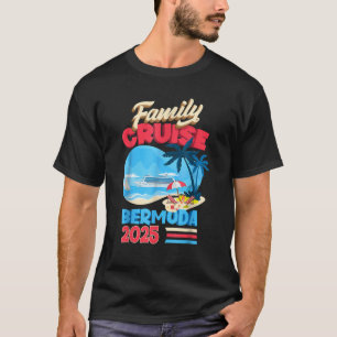 Family Cruise Bermuda 2025 Summer Matching Vacatio T Shirt