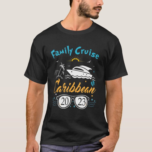 Family Cruise Caribbean 2023 Caribbean Vacay Cruis T Shirt (Framsida)