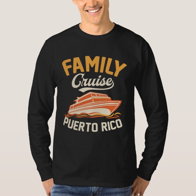Family Cruise Puerto Rico Matching Tropical Cruise T Shirt (Framsida)