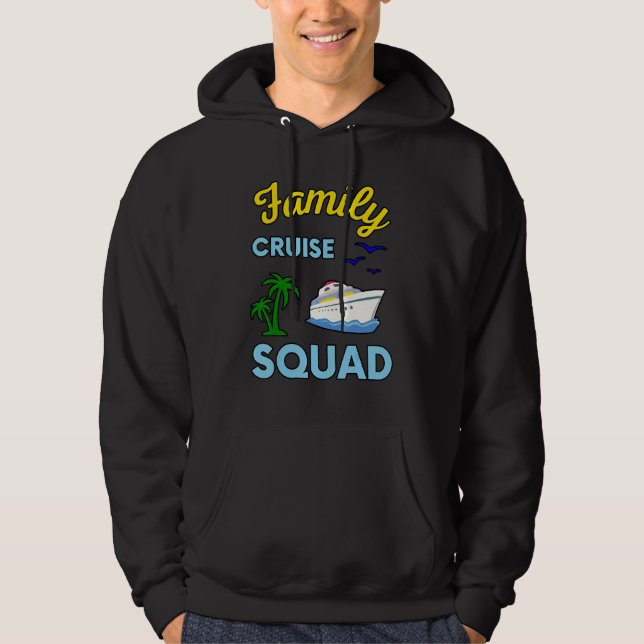 Family Cruise Squad Ship Boat Vacation Summer Vaca Hoodie (Framsida)