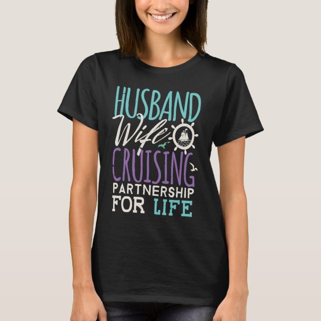 Family Cruise Vacation Husband Wife Cruising Coupl T Shirt (Framsida)