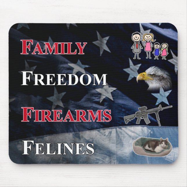family, freedom, firearms and felines mouse pad musmatta (Framsidan)