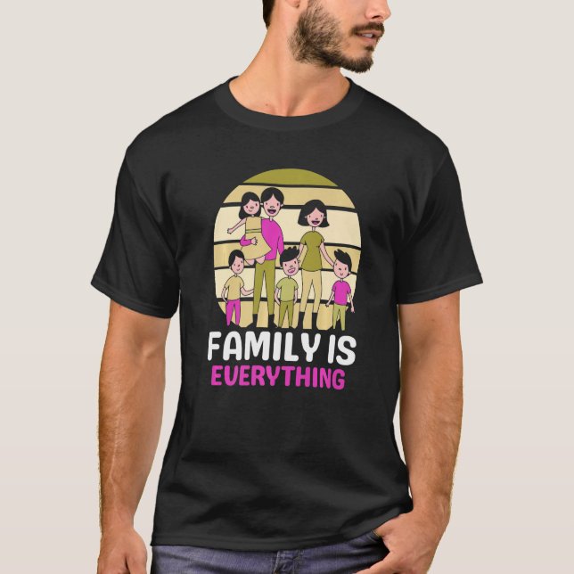 Family Is Everything Meeting Families Reunion Gath T Shirt (Framsida)