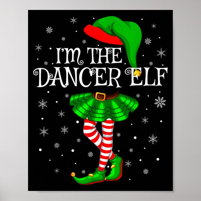 Family Matching Women Girls I'm The Dancer Elf Chr Poster (Framsidan)