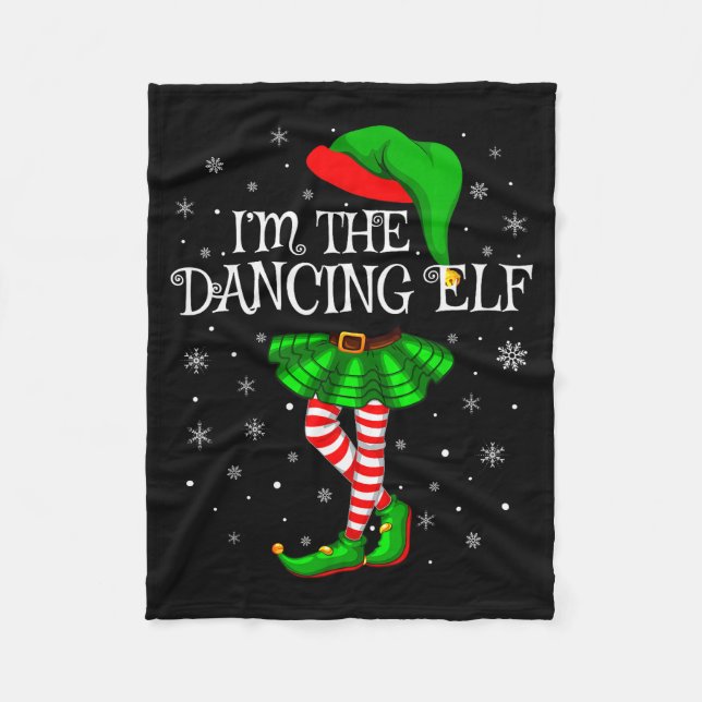 Family Matching Women Girls I'm The Dancing Elf Ch Fleecefilt (Framsidan)