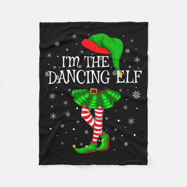 Family Matching Women Girls I'm The Dancing Elf Ch Fleecefilt (Framsidan)