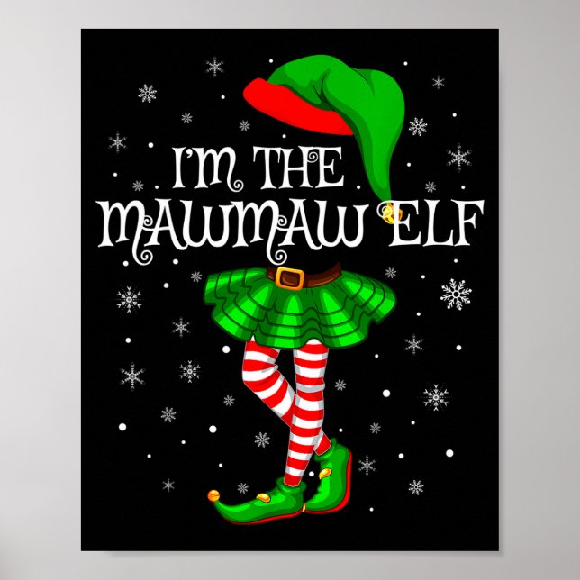 Family Matching Women Girls I'm The Mawmaw Elf Chr Poster (Framsidan)