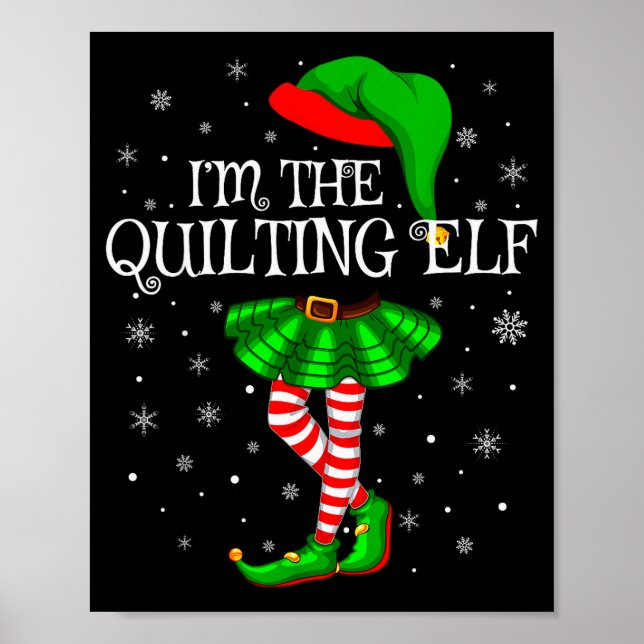 Family Matching Women Girls I'm The Quilting Elf C Poster (Framsidan)