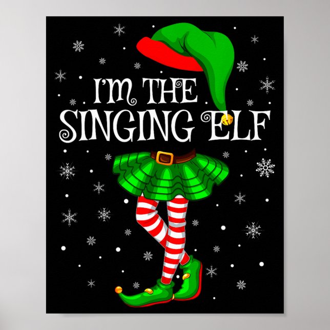 Family Matching Women Girls I'm The Singing Elf Ch Poster (Framsidan)