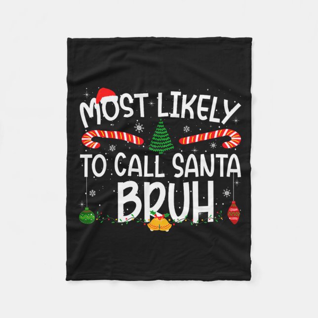 Family Matching Xmas Most Likely To Call Santa Bru Fleecefilt (Framsidan)