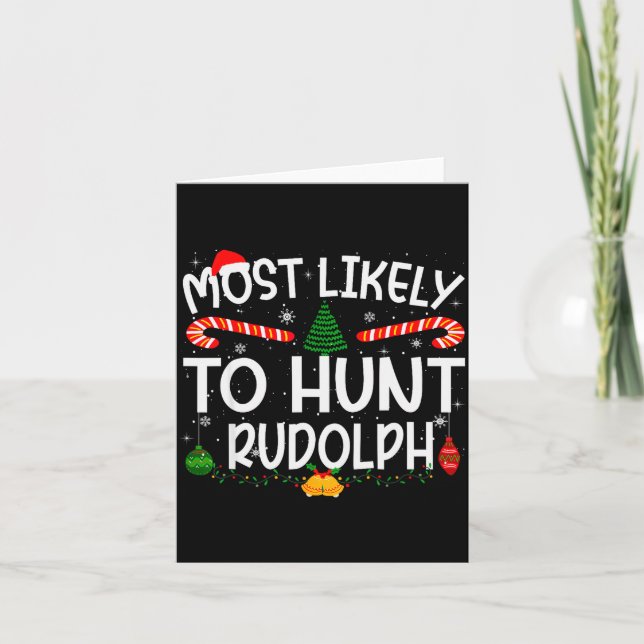Family Matching Xmas Most Likely To Hunt Rudolph  Kort (Framsida)
