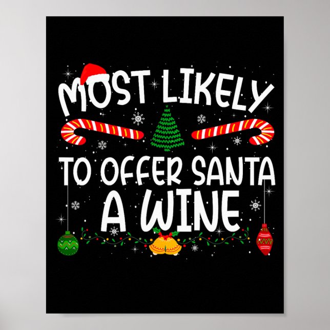 Family Matching Xmas Most Likely To Offer Santa A  Poster (Framsidan)