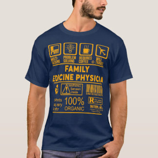FAMILY MEDICINE PHYSICIAN NICE DESIGN 2017 5 T SHIRT