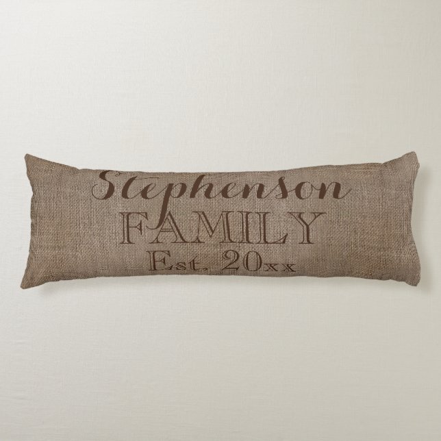 Family Namn Burlap Rustic Kroppskudde (Framsidan)