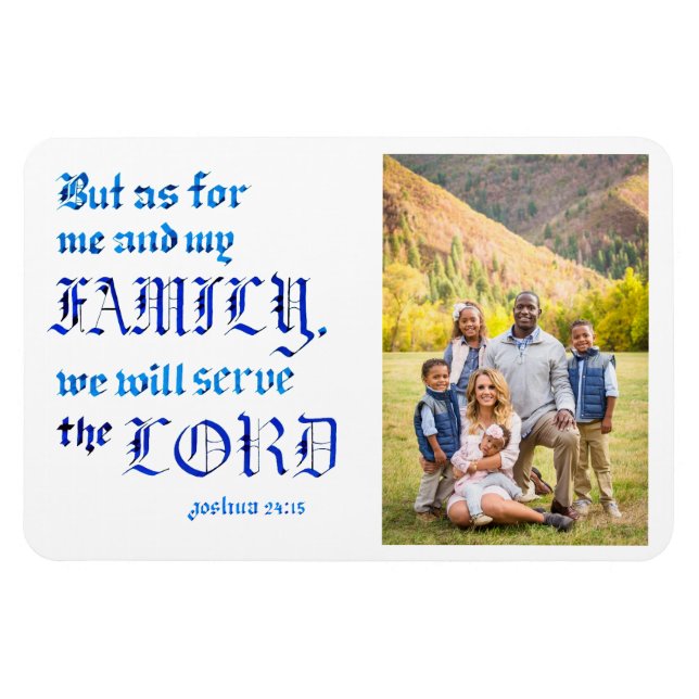 Family Photo Joshua 24 15 Bible Verse Magnet (Horisontell)