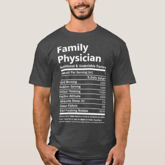 Family Physician Nutritional And Undeniable Factor T Shirt