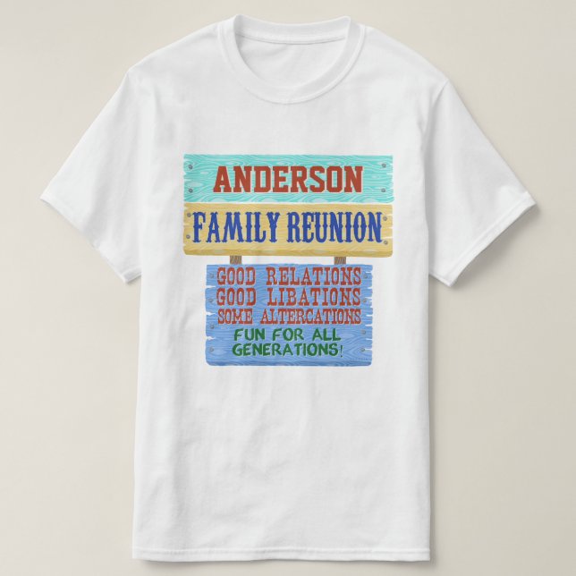 Family Reunion Funny Wooden-tecken | Anpassat namn Tee Shirt (Design framsida)
