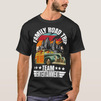 Family Road Resa Team Entertainment Summer Vacatio T Shirt