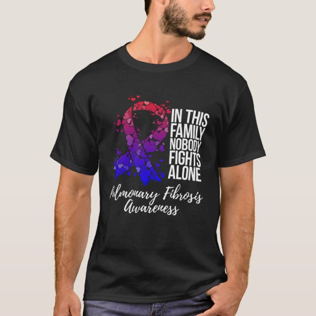 Family Support Pulmonary Fibrosis Awareness T Shirt (Framsida)