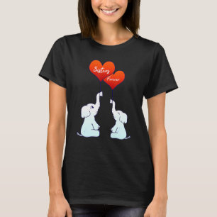Family Syskon Sister Forever Elephants Heart Lov T Shirt