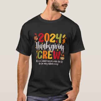 Family Thanksgiving 2024 Thanksgiving Crew Turkiet T Shirt