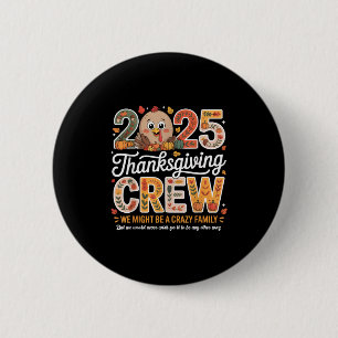 Family Thanksgiving 2025 Thanksgiving Crew Turkiet Knapp
