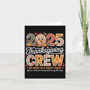 Family Thanksgiving 2025 Thanksgiving Crew Turkiet Kort
