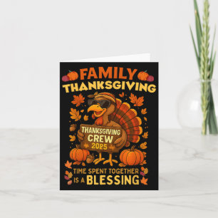 Family Thanksgiving Crew 2025 Funny Turkey Matchin Kort