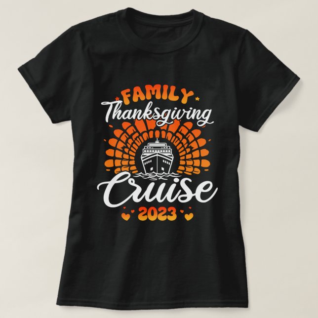 Family Thanksgiving Cruise 2023 Funny Cruise Frakt T Shirt (Design framsida)