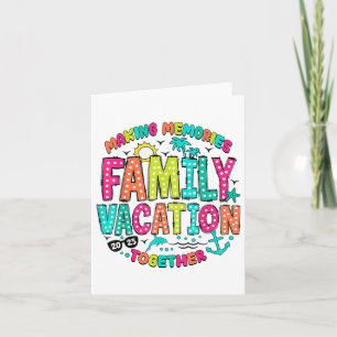 Family Vacation 2025 Family Matching Summer Vacati Kort