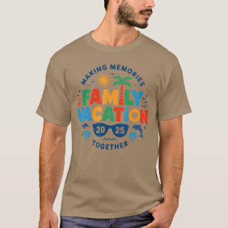 Family Vacation 2025 som matchar Family Reunion Vi T Shirt