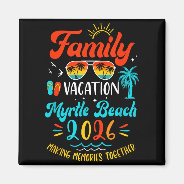 Family Vacation 2026 Myrtle Beach Matching Summer  Magnet (Framsidan)