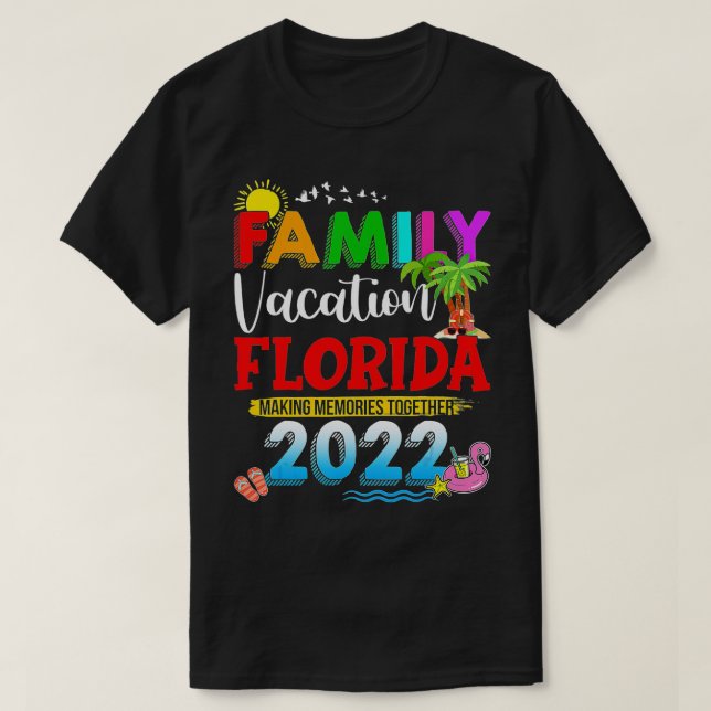 Family Vacation Florida Skapar minnen tillsammans  T Shirt (Design framsida)