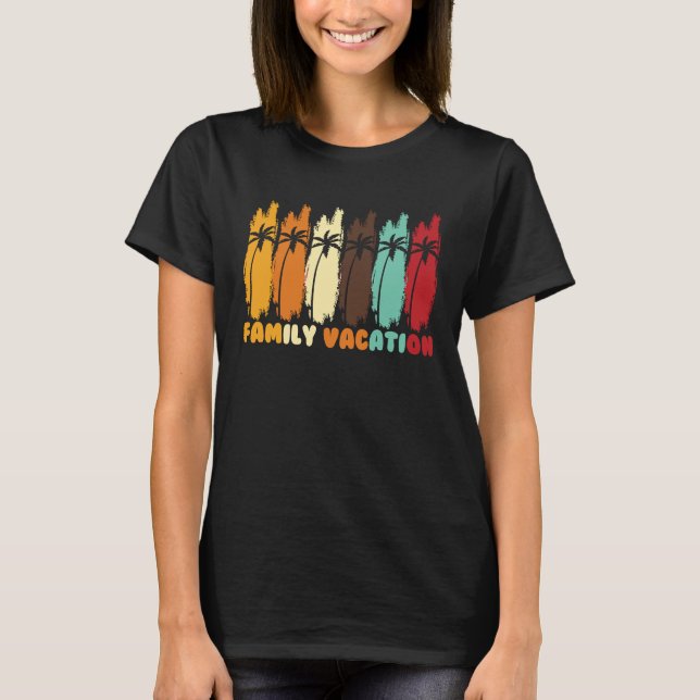 Family Vacation Matching summer trip 4 T Shirt (Framsida)