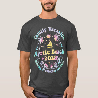 Family Vacation Myrtle Beach 2025 Matching Summer T Shirt