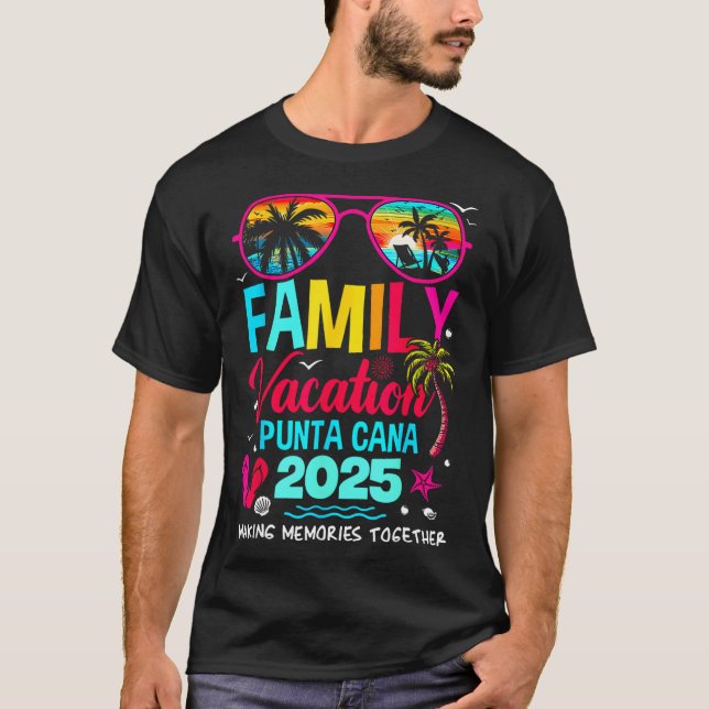 Family Vacation Punta Cana 2025 Skapar minnen till T Shirt (Framsida)