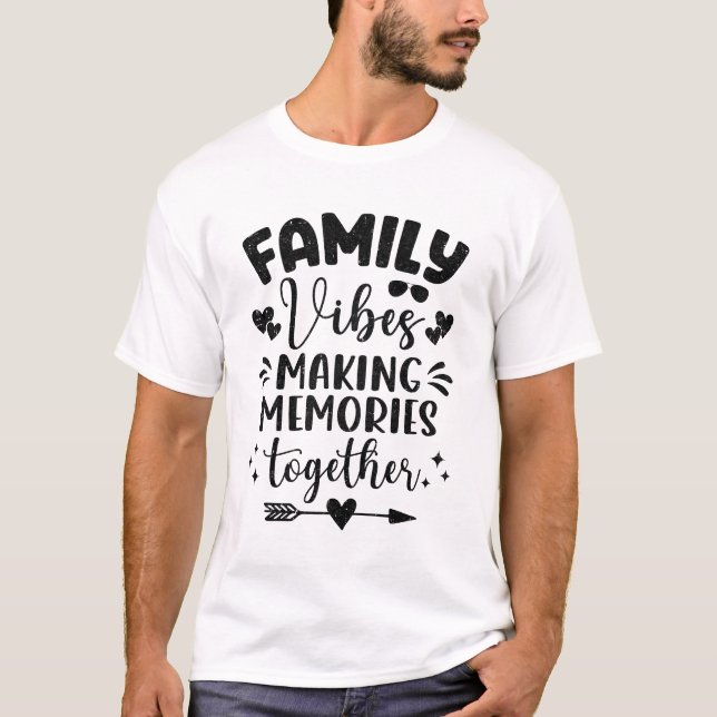 Family Vibes 2024 Family Reunion Skapar minnen T T Shirt (Framsida)