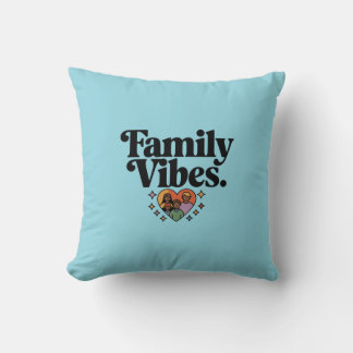 Family Vibes Kudde