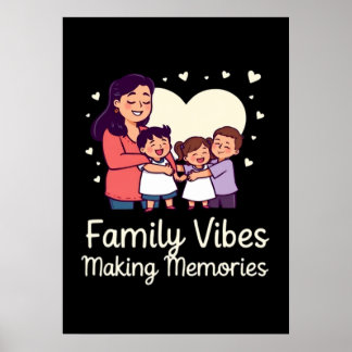 Family Vibes Skapar minnen - Lustigt semester Poster