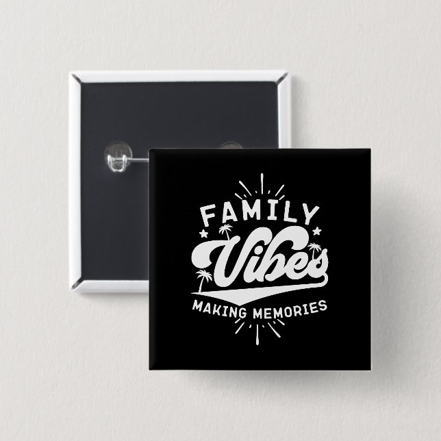 Family Vibes Skapar minnesmärkesprogram som funger Knapp (Framsida & baksida)