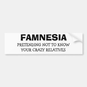 Famnesia - låtsa för att inte veta dina släktingar bildekal