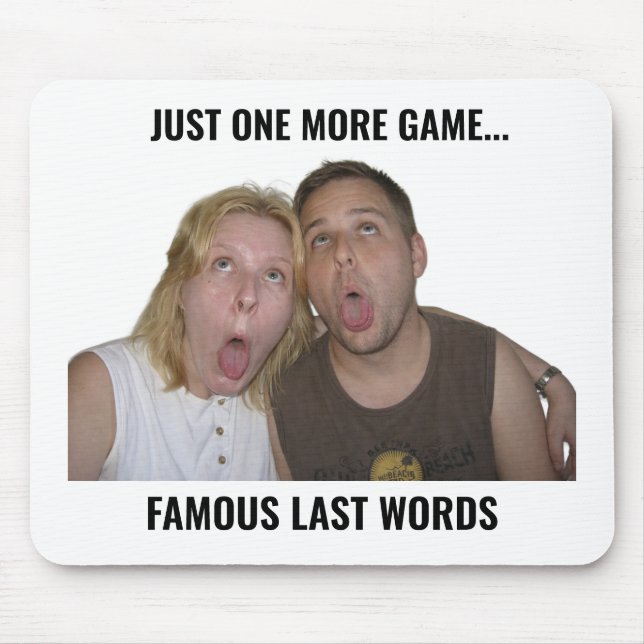 Famous Last Words Gamer Meme Mouse Pad Musmatta (Framsidan)