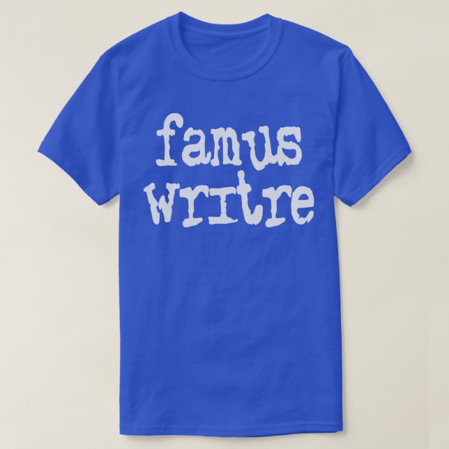 Famus Writre T Shirt (Design framsida)