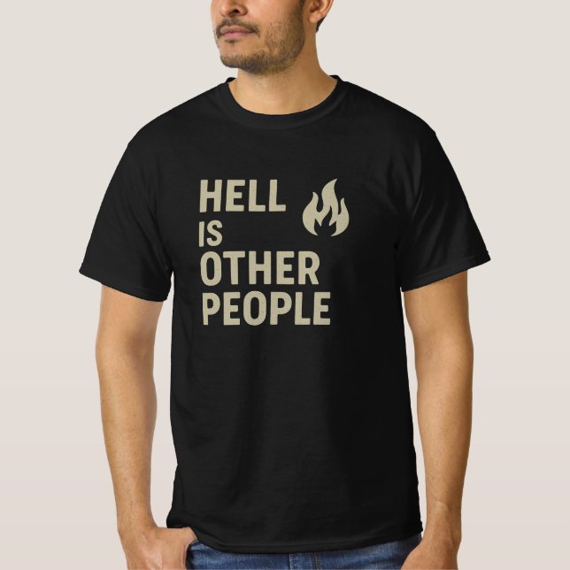 Fan är andra människor t shirt (Framsida)