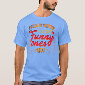 Fan är där de fina är av Tobe Fonse T Shirt
